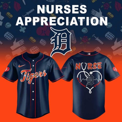 Detroit Tigers Nurses Appreciation Navy Blue Jersey – Limited Edition