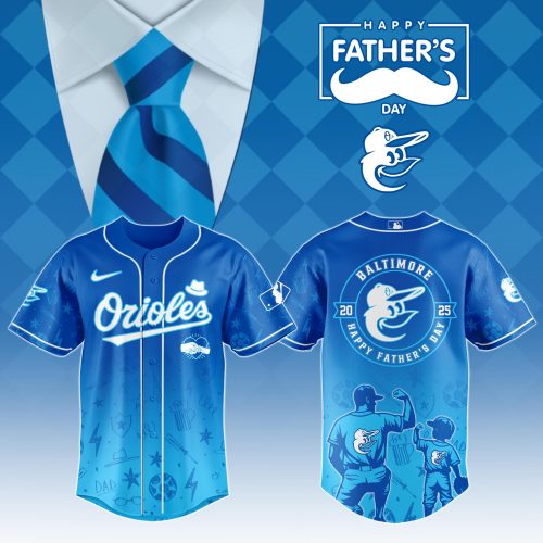 Baltimore Orioles 2025 Father’s Day Jersey – Baseball Gift Edition