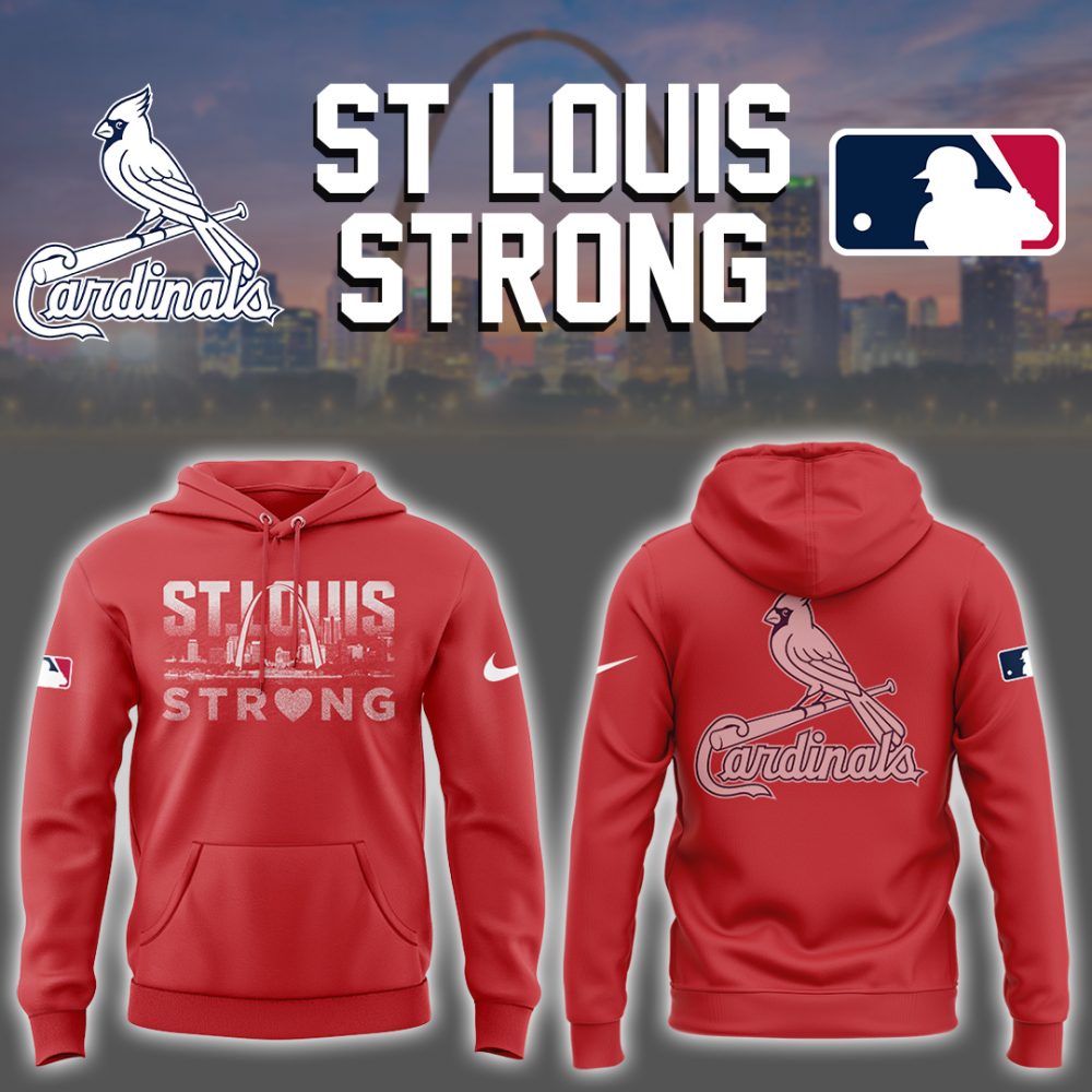 Cardinals x St Louis Strong 2025 Hoodie