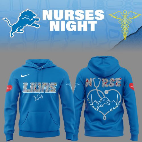 Detroit Lions Nurses Appreciation Blue Hoodie – 2025 Tribute