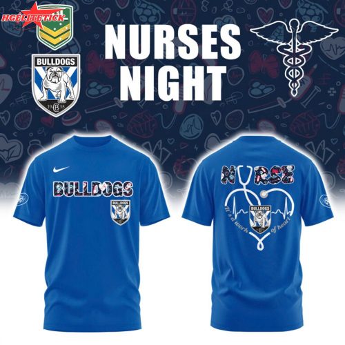 Canterbury Bulldogs x Nurse Edition T-Shirt – NRL Appreciation Shirt