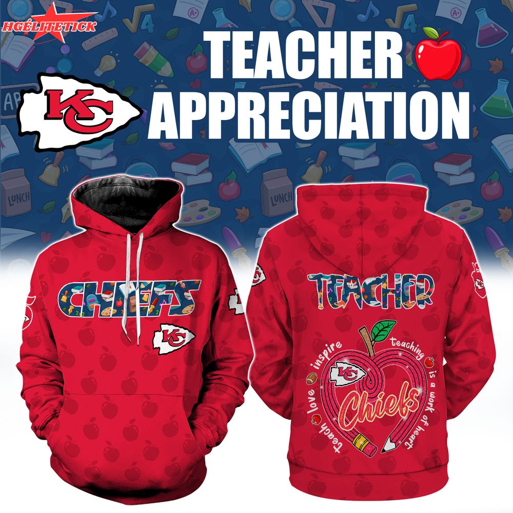 Kansas City Chiefs Teacher Appreciation 3D Hoodie – Custom NFL Fan Gift Kansas City Chiefs Teacher Appreciation 3D Hoodie – Custom NFL Fan Gift