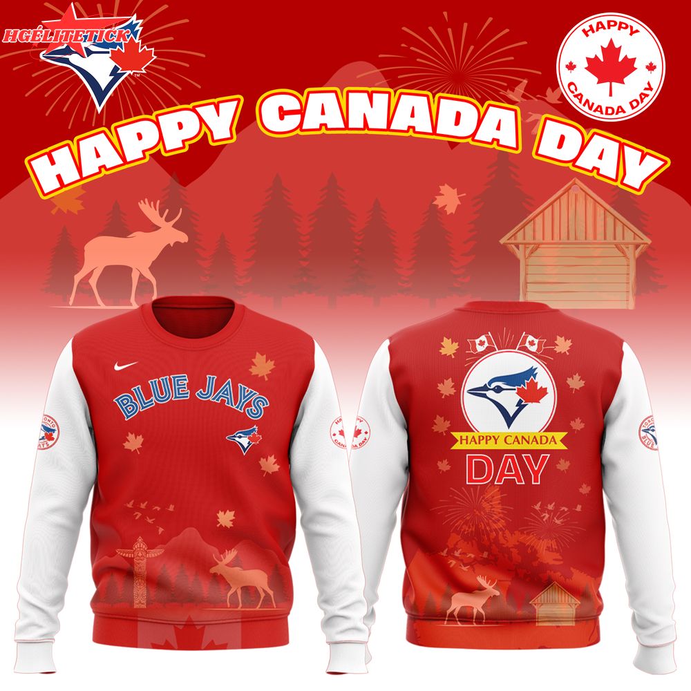 Toronto Blue Jays x Happy Canada Day 2025 Limited Edition Sweatshirt Toronto Blue Jays x Happy Canada Day 2025 Limited Edition Sweatshirt