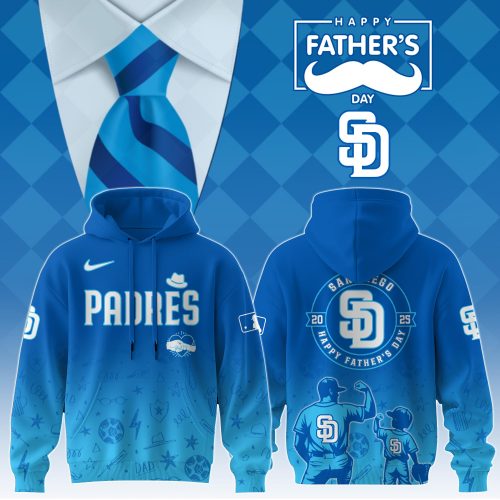 San Diego Padres 2025 Father’s Day Hoodie – Limited Edition MLB Hoodie