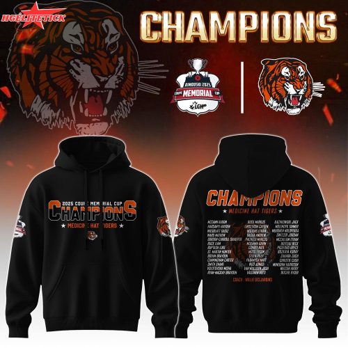 Medicine Hat Tigers Hoodie Champions Memorial Cup 2025 Editions Limited