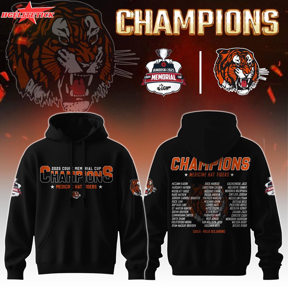 Medicine Hat Tigers Hoodie Champions Memorial Cup 2025 Editions Limited Medicine Hat Tigers Hoodie Champions Memorial Cup 2025 Editions Limited