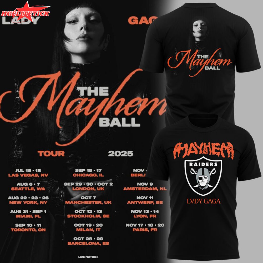 Lady Gaga Las Vegas Raiders The Mayhem Ball Tour 2025 T-Shirt Lady Gaga Las Vegas Raiders The Mayhem Ball Tour 2025 T-Shirt
