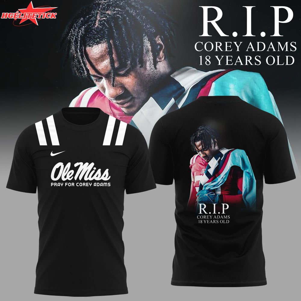 Ole Miss Rebels 2025 Pray for Corey Adams Shirt Ole Miss Rebels 2025 Pray for Corey Adams Shirt