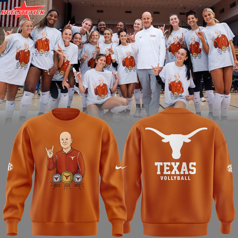 Limited Edition Texas Volleyball Coach Jerrittelliott Sweat 2025 Limited Edition Texas Volleyball Coach Jerrittelliott Sweat 2025