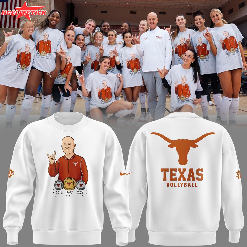 Limited Edition Texas Volleyball Coach Jerrittelliott White Sweat 2025 Limited Edition Texas Volleyball Coach Jerrittelliott White Sweat 2025