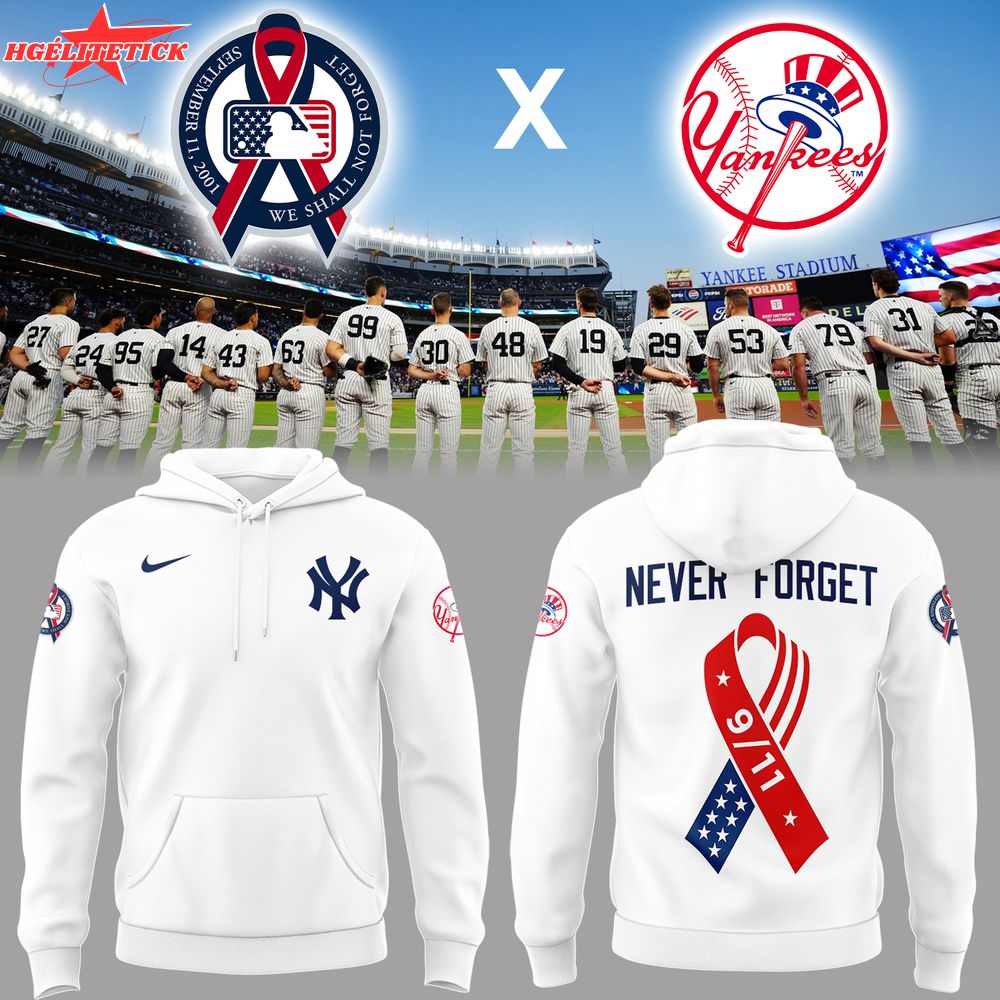 Limited Edition Yankees Never Forget Hoodie Limited Edition Yankees Never Forget Hoodie