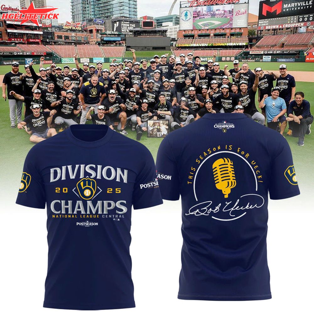 Milwaukee Brewers – 2025 NL Central Division Champions, This season is for Ueck T-Shirt Milwaukee Brewers – 2025 NL Central Division Champions, This season is for Ueck T-Shirt
