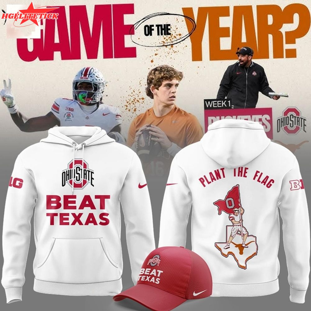 Ohio State Buckeyes Beat Texas Longhorns Plant The Flag White Hoodie Ohio State Buckeyes Beat Texas Longhorns Plant The Flag White Hoodie