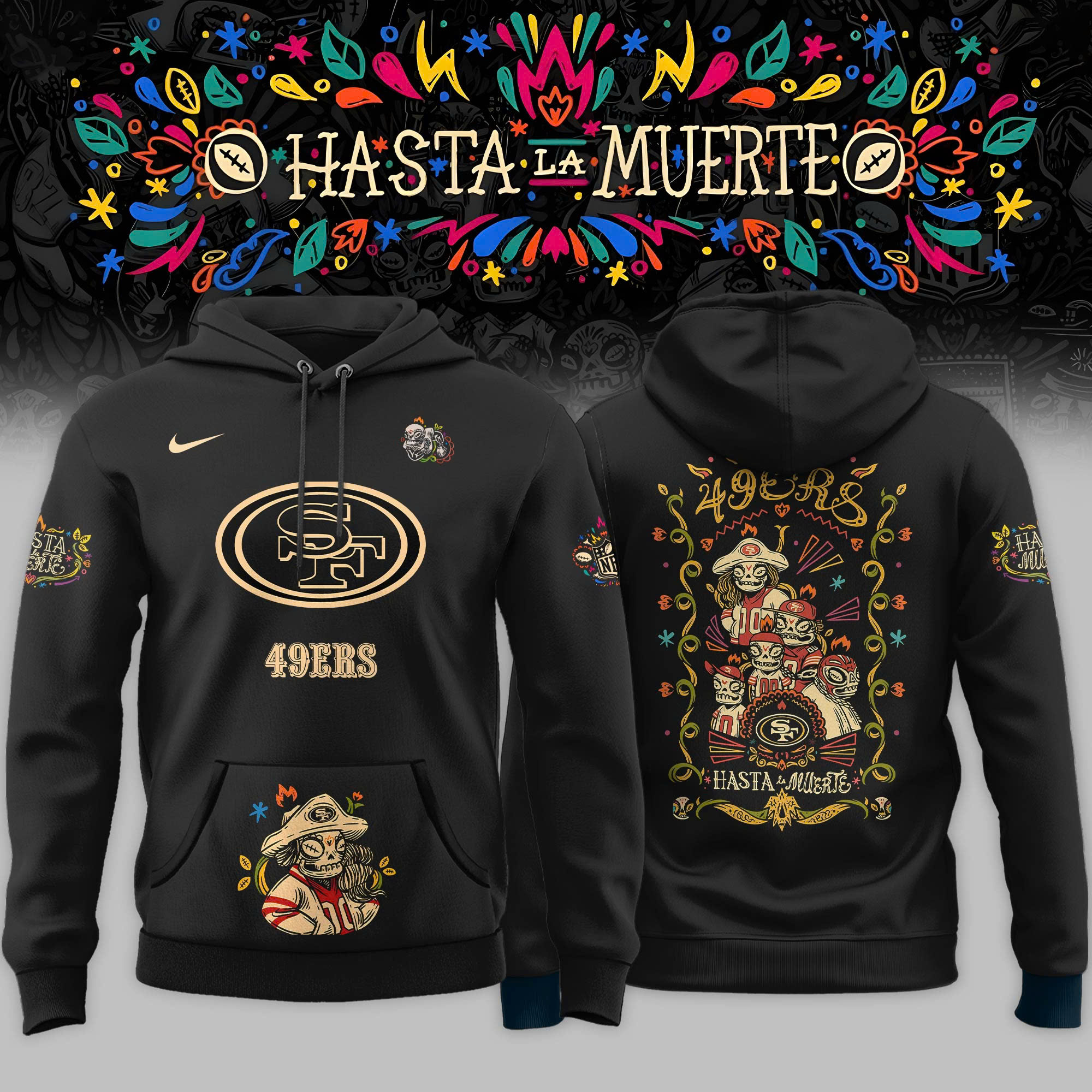 SF 49ers x Hasta la Muerte 2025 Special Editions Hoodie SF 49ers x Hasta la Muerte 2025 Special Editions Hoodie