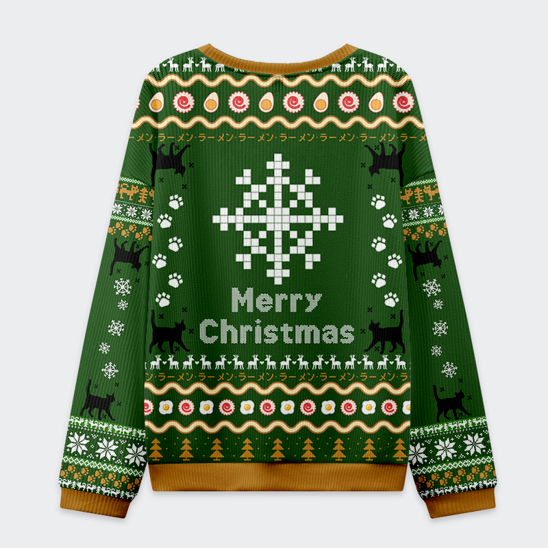 All I Want for Christmas is Ramen Cat Ugly Sweat All I Want for Christmas is Ramen Cat Ugly Sweat