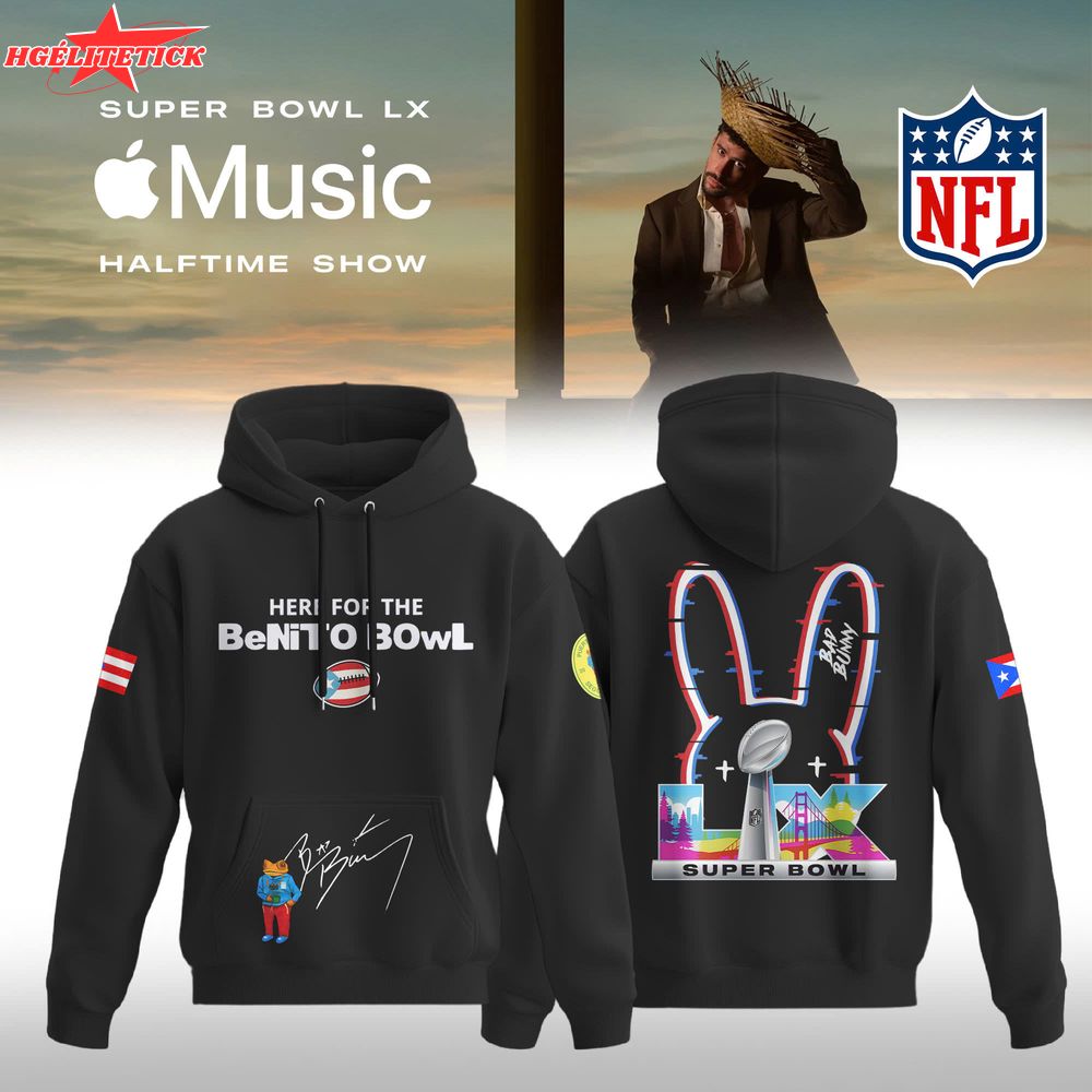 Bad Bunny Here For The BeNiTo BOwL Limited Hoodie Bad Bunny Here For The BeNiTo BOwL Limited Hoodie