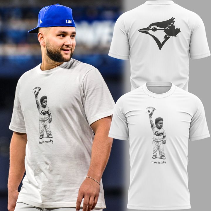 Toronto Blue Jays Born Ready Tshirt – Limited Edition Toronto Blue Jays Born Ready Tshirt – Limited Edition