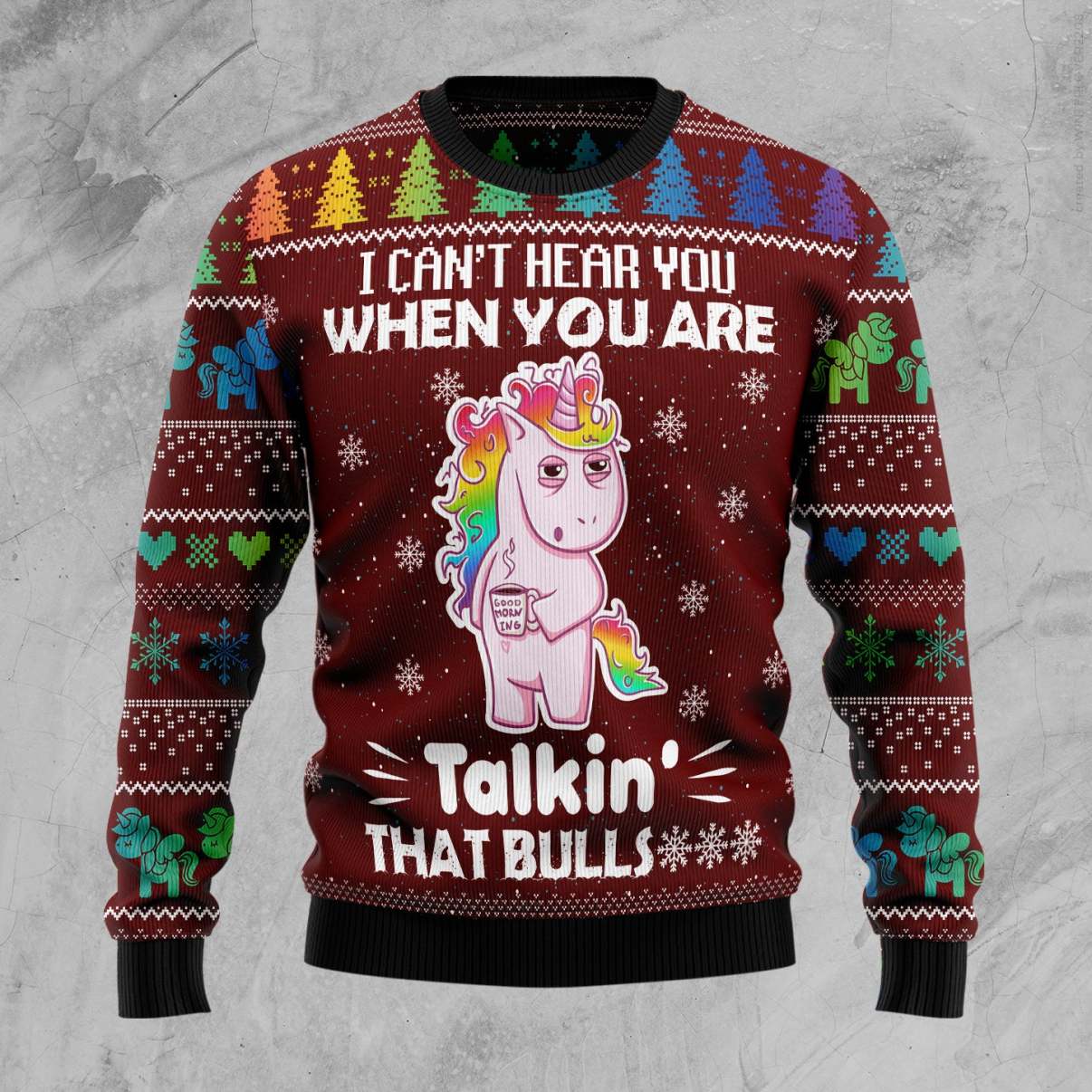 I Can‘t Hear You Unicorn – Ugly Christmas Sweat I Can‘t Hear You Unicorn – Ugly Christmas Sweat