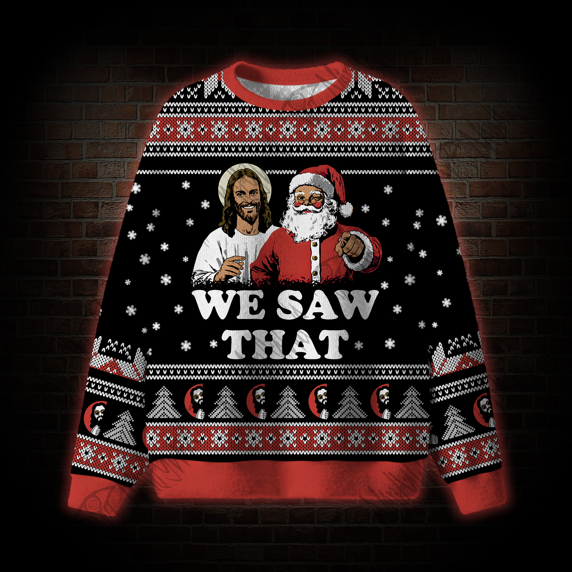 We Saw That Ugly Sweatshirts We Saw That Ugly Sweatshirts