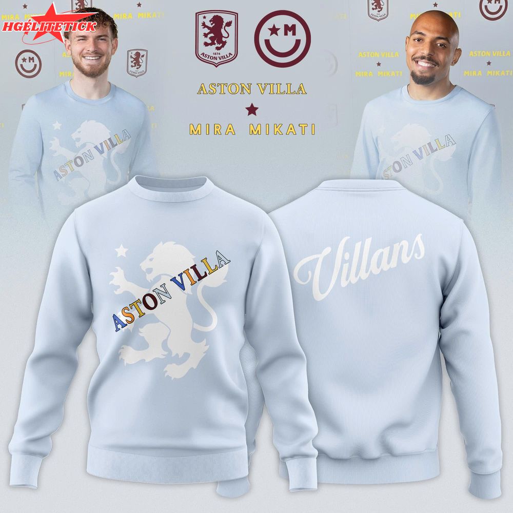 Aston Villa x Mira Mikati Limited Edition Sweatshirt Aston Villa x Mira Mikati Limited Edition Sweatshirt