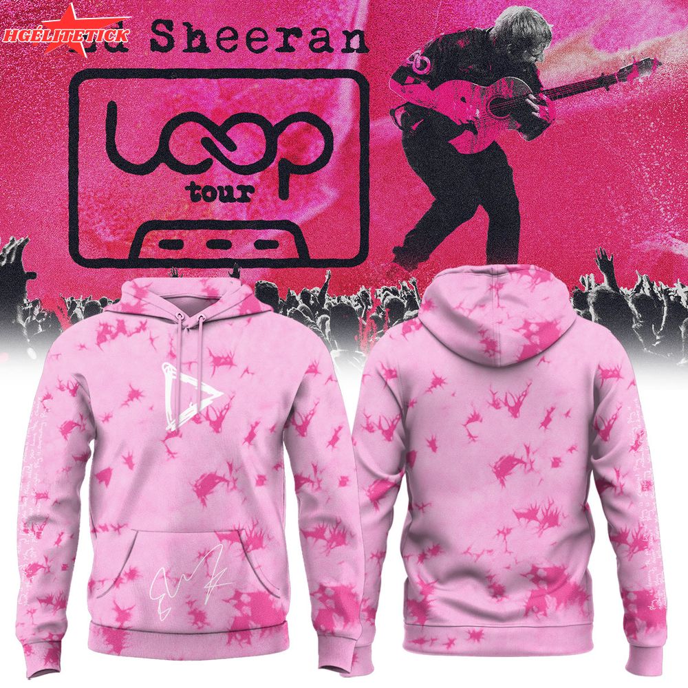 Ed Sheeran The Loop Tour Hoodie Ed Sheeran The Loop Tour Hoodie