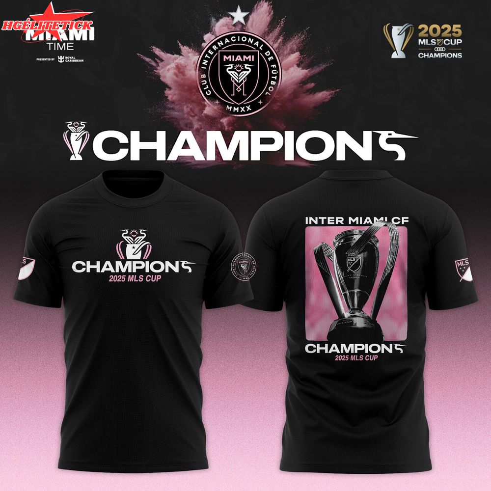 Inter Miami CF 2025 MLS Cup Champions Limited T-Shirt Inter Miami CF 2025 MLS Cup Champions Limited T-Shirt