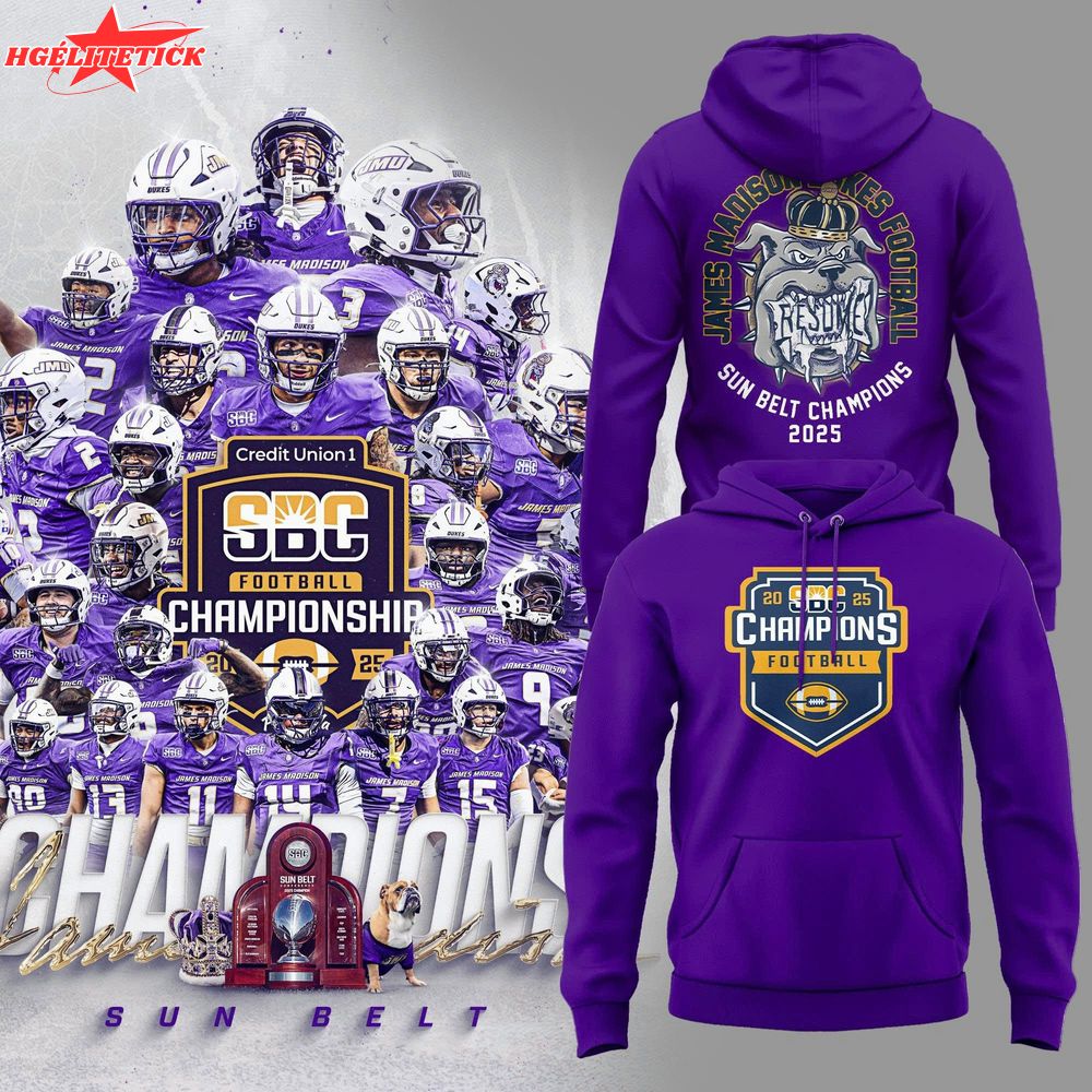 James Madison Dukes Football Sun Belt Champions Hoodie James Madison Dukes Football Sun Belt Champions Hoodie