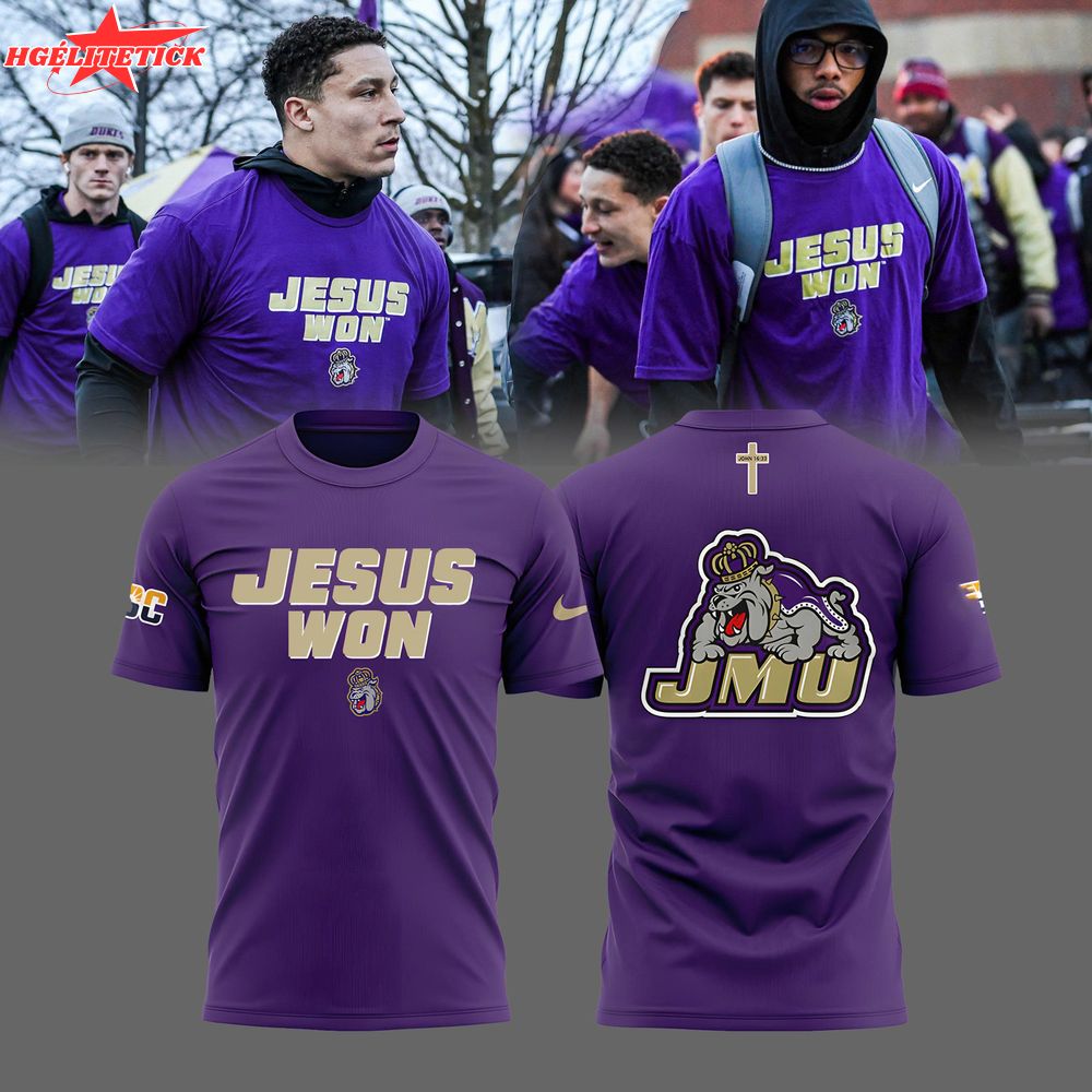 Limited Edition JMU Football JESUS WON Shirt Limited Edition JMU Football JESUS WON Shirt