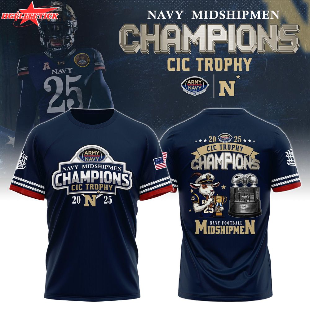 Navy Midshipmen – Back-to-Back CIC Trophy Champions 2025 Shirt Navy Midshipmen – Back-to-Back CIC Trophy Champions 2025 Shirt