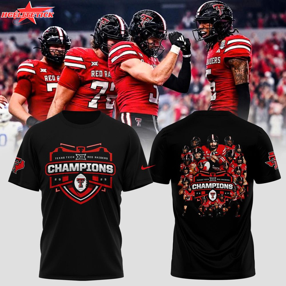 TEXAS TECH RED RAIDERS ARE BIG 12 CHAMPIONS! 2025🏆 Black Tshirt TEXAS TECH RED RAIDERS ARE BIG 12 CHAMPIONS! 2025🏆 Black Tshirt
